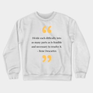 philosophy quotes Crewneck Sweatshirt